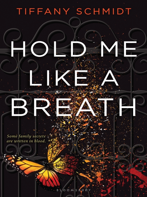 Title details for Hold Me Like a Breath by Tiffany Schmidt - Available